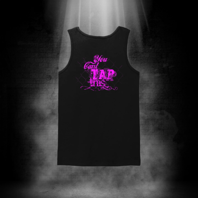pink - Tank Tops_Pink Back-You Can_t Tap This